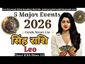 ♌ LEO 2026 सिंह राशि की 5 बड़ी भविष्यवाणी जो आपके साथ होंगी | TAROT PREDICTION HINDI |#सिंहराशि