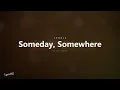 Jungle - Someday, Somewhere (Lyrics)