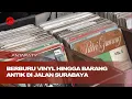 Lagu Berburu vinyl hingga barang antik di Jalan Surabaya