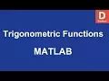 MATLAB Trigonometric Functions