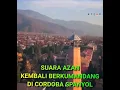 Download Lagu Suara adzan kembali berkumandang di Cordoba Spanyol