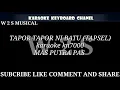 Download Lagu TAPOR TAPOR NI BATU (TAPSEL)  MAS PUTRA PAS KARAOKE KN7000
