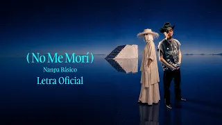 No me morí - Nanpa Básico (LETRA)