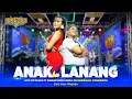 Lagu ANAKku LANANG - Ayu Octavia Ft Danar Suka Suka OM NIRWANA COMEBACK | OFFICIAL MUSIC VIDEO