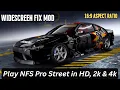 How to Install NFS Pro Street Widescreen Fix 2026 Play in 4K on Windows 7 8 10 11