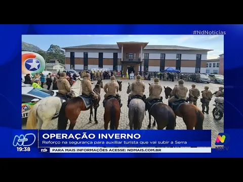Operação Inverno: reforço na segurança para auxiliar turista que vai subir a Serra
