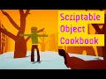 Scriptable Cookbook Scriptable Object Variables and Actions