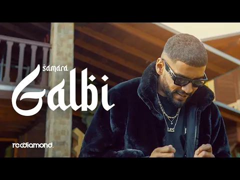 Download MP3 Samara - Galbi (Official Music Video)