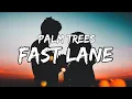 Download Lagu Palm trees - Fast Lane (Lyrics) | Lyrical Genius
