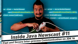 Fast and Secure Inter-process Communication on JDK 16 - Inside Java Newscast