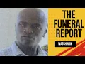 Man Killed By BUN Laid To Rest At Church Watch Till End