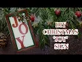 DIY CHRISTMAS JOY SIGN - CHRISTMAS DECOR 2019