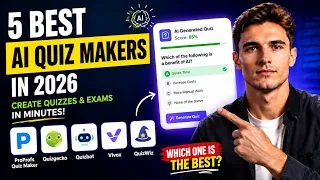 5 Best AI Quiz Makers in 2026 – Create Quizzes & Exams Instantly