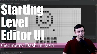 Starting Level Editor UI Coding Geometry Dash in Java