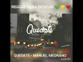 Manuel Medrano - Quedate
