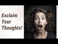 Exclaim Your Thoughts The Art of Using Exclamation Marks in Informal Writing