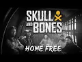 Home Free - Skull And Bones