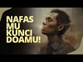 Download Lagu #469 Ubah Hidupmu Dengan 2 Jeda Nafas Ini (Rahasia Doa Lewat Nafas)