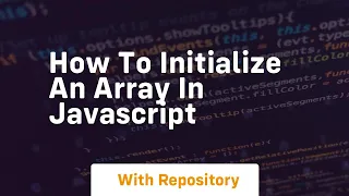 how to initialize an array in javascript