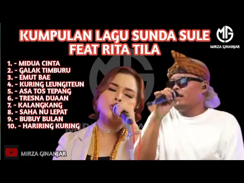 Download MP3 KOMPILASI KUMPULAN LAGU SULE SUNDA FULL || FEAT RITA TILA ||