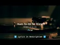 Hare Hare (Hum to dil se hare) - Lofi Song [Slowed & Reverb] | ShariqueKhan | Nic Lofi