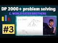 DP Rerooting 2 2000 DP 238C - World Eater Brothers Solving Dynamic Programming Problems
