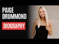 Paige Drummond Wiki Biography Age Height Net Worth Boyfriend Family Education More