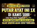 Bacaan Dahsyat! Satu Kali Putar Bisa Datangkan Kekayaan