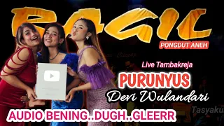 Download PURUNYUS-DEVI WULANDARI-RAGIL PONGDUT MP3