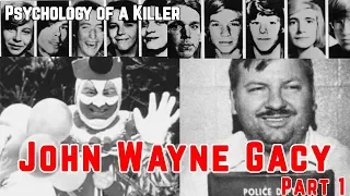 Psychology of a Killer John Wayne Gacy PART 1