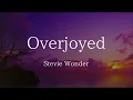 Stevie Wonder - Overjoyed