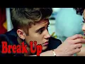 Download Lagu Justin Bieber  - Break Up (Official Audio)  #justinbieber