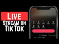 How To Live Stream On TikTok - Complete Beginners Guide