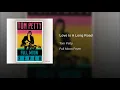 Love Is A Long Road - Tom Petty