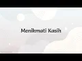 PDT. WELYAR KAUNTU - MENIKMATI KASIH [VIDEO LIRIK]