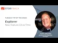 Jim s Tuesday Tips by StorTrack Unveiling Drive Time Market Analysis in Explorer