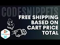 Free Shipping based on WooCommerce Cost Total - Code Snippets
