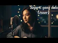 Seperti yang dulu - UNGU (ukulele acoustic cover lyric) | Devalika coustic