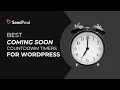 7 Best Coming Soon Countdown WordPress Plugins for 2025