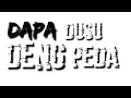 Download Lagu Story wa dj dodz alviano (dapa dusu deng peda)