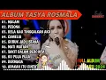 Download Lagu RELA KAU TINGGALKAN AKU, PESONA - TASYA ROSMALA TERBARU TERPOPULER FULL ALBUM ADELLA 2024