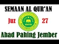 Juz 27 ll GUS MUSTHOFA ll SEMAAN RUTIN AHAD PAHING JEMBER