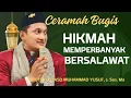 Lagu Ceramah Bugist_Ustasd muhammad yusuf_perbanyak membaca shalawat