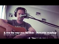 Love the way you lie/Skin - Rhianna/Eminem/Rag \u0026 Bone man (Cover)