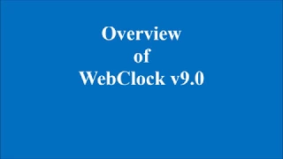 Overview of WebClock 9 0
