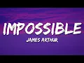 Download Lagu James Arthur - Impossible (Lyrics)