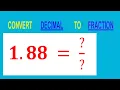 CONVERT DECIMAL 1 88 TO FRACTION