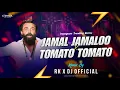 Download Lagu JAMAL KUDU X TOMATO TOMATO ( CHECK VIBRATION MIX ) RK X DJ OFFICIAL