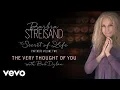 Download Lagu Barbra Streisand - The Very Thought Of You (with Bob Dylan) (Official Audio) ft. Bob Dylan