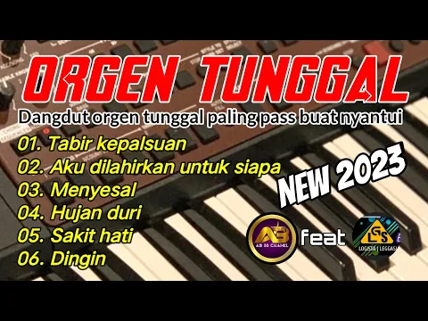 Download MP3 ORGEN TUNGGAL❕Full album santui❕Terbaru 2023